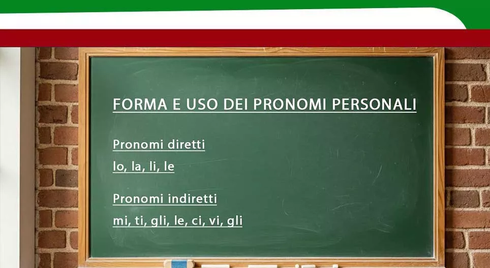 Pronomi diretti e indiretti